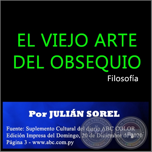 EL VIEJO ARTE DEL OBSEQUIO - Por JULIÁN SOREL - Domingo, 20 de Diciembre de 2020